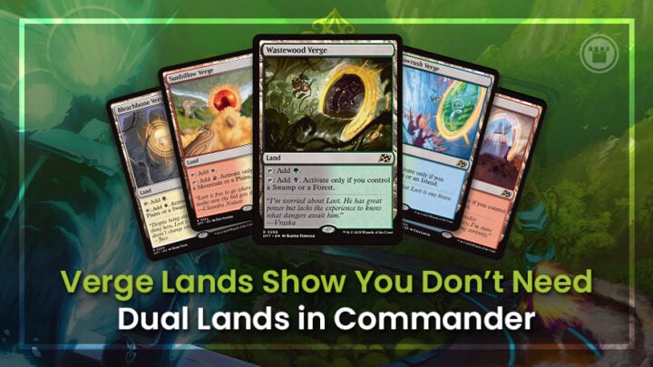 Verge Lands Show You Don't Need Dual Lands in Commander