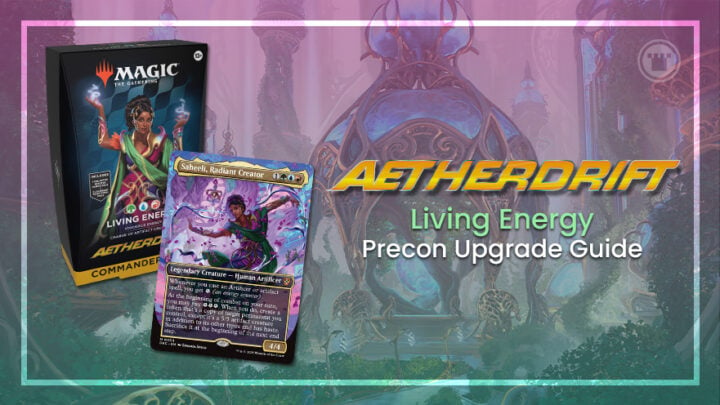 Aetherdrift Living Energy Precon Upgrade Guide