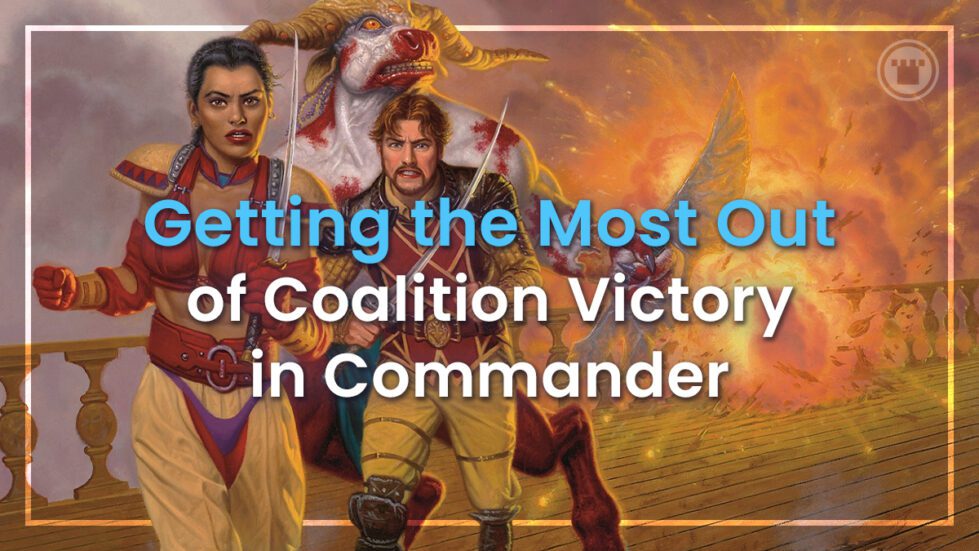 Getting the Most Out of Coalition Victory in Commander