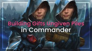 Building Gifts Ungiven Piles in Commander
