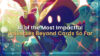 10 of the Most Impactful Universes Beyond Cards So Far