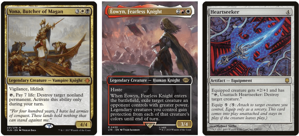 Vona, Butcher of Magan | Eowyn, Fearless Knight | Heartseeker