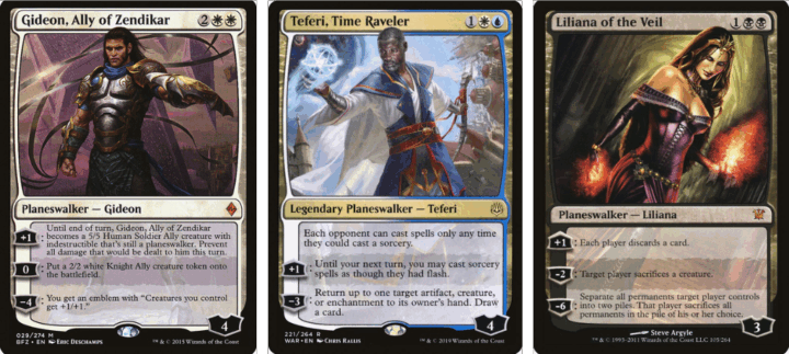 Gideon, Ally of Zendikar | Teferi, Time Raveler | Liliana of the Veil
