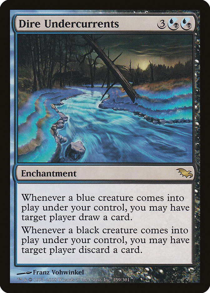 Dire Undercurrents
Played in .29% of Dimir Decks on EDHRec