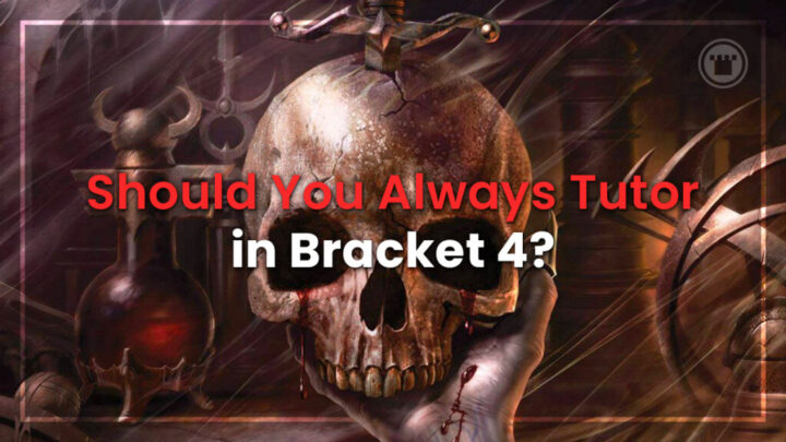 Should You Always Tutor in Bracket 4?
