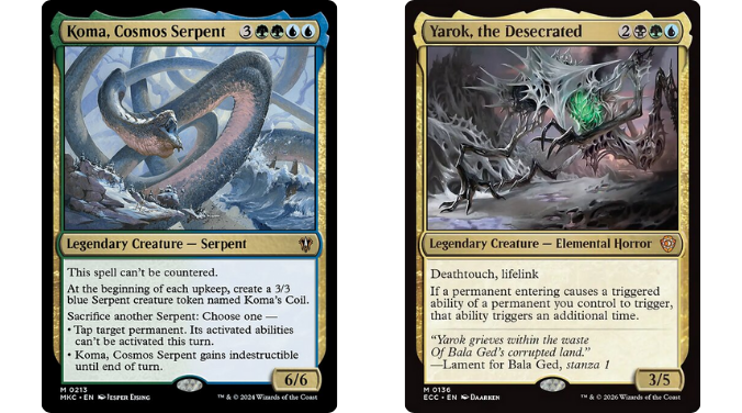 Koma, Cosmos Serpent | Yarok, the Desecrated