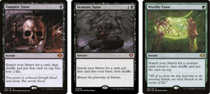 Vampiric Tutor | Demonic Tutor | Worldly Tutor