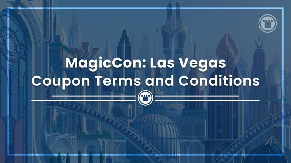 MagiCon Las Vegas Coupon Terms and Conditions