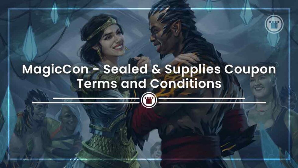 MagicCon Sealed & Supplies Coupon Terms & Conditions