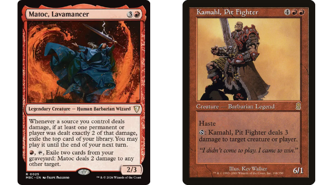 Matoc, Lavamancer | Kamahl, Pit Fighter