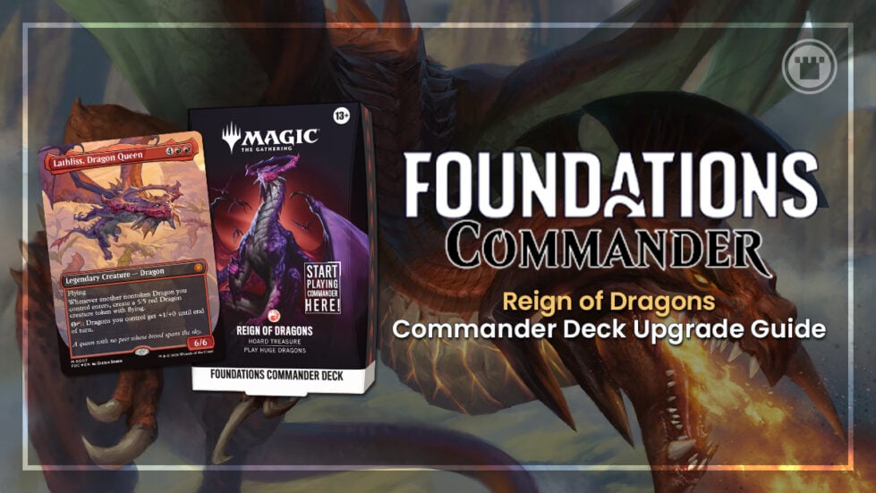 Foundations Commander Reign of Dragons Deck Upgrade